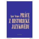 Práce z historické jazykovědy