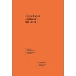 Etymological Research into Czech. Proceedings of the Etymological Symposium Brno 2017, 12–14 September 2017