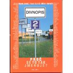 Divnopis 2. Proč se to tak jmenuje?