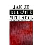 Jak je důležité míti styl