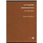 Literární onomastika. Antroponyma