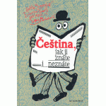 Čeština, jak ji znáte i neznáte