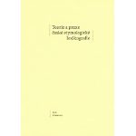 Teorie a praxe české etymologické lexikografie